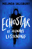 EchoStar : Is Always Listening