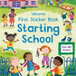 First Sticker Book Starting School : A First Day of School Book for Children