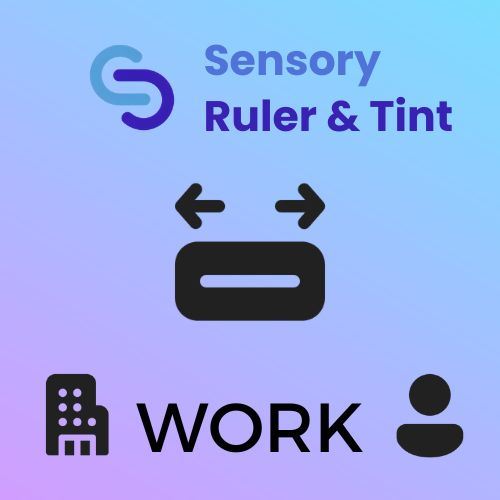 Sensory Ruler and Tint for Windows – Workplace Single User License