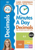 10 Minutes A Day Decimals, Ages 7-11 (Key Stage 2) : Supports the National Curriculum, Helps Develop Strong Maths Skills