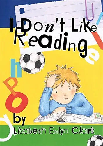 I Don't Like Reading | The Dyslexia Shop