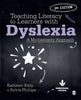 Teaching Literacy to Learners with Dsylexia - A Multisensory Approach