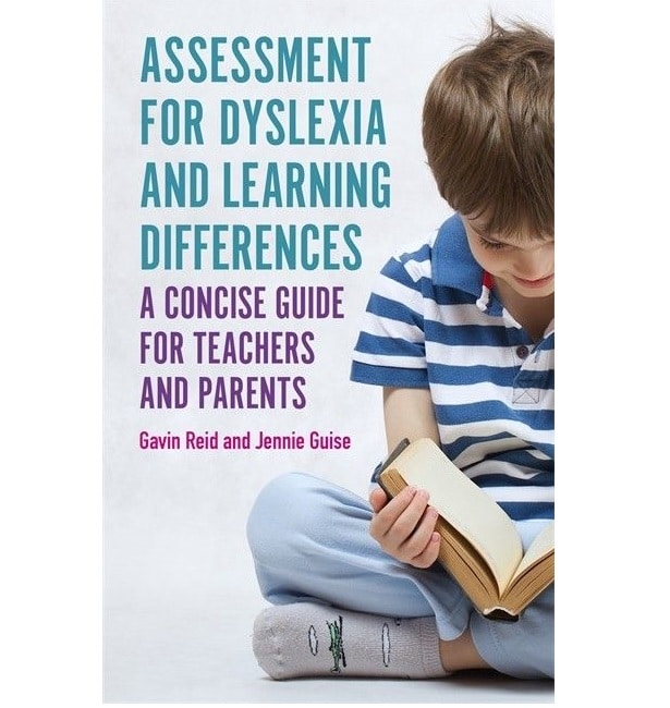 Assessment for Dyslexia and Learning Differences : A Concise Guide for Teachers and Parents