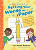 The Kids' Guide to Getting Your Words on Paper : Simple Stuff to Build the Motor Skills and Strength for Handwriting