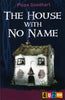 The House With No Name